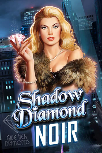 Демо игра Shadow Diamond: Noir играть онлайн | Casino X Official бесплатно