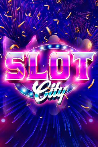 Демо игра Slot City играть онлайн | Casino X Official бесплатно