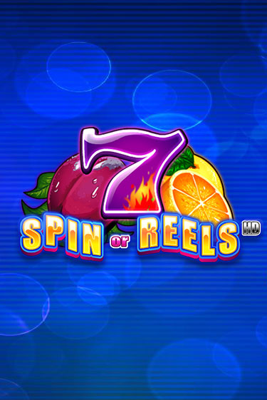 Демо игра Spin or Reels HD играть онлайн | Casino X Official бесплатно