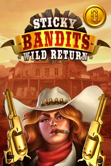 Демо игра Sticky Bandits: Wild Returns играть онлайн | Casino X Official бесплатно