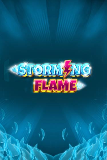 Демо игра Storming Flame играть онлайн | Casino X Official бесплатно