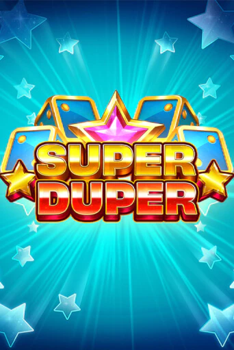 Демо игра Super Duper играть онлайн | Casino X Official бесплатно