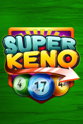 Демо игра Super Keno играть онлайн | Casino X Official бесплатно