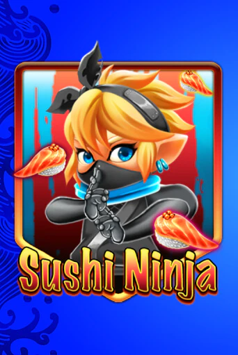 Демо игра Sushi Ninja играть онлайн | Casino X Official бесплатно