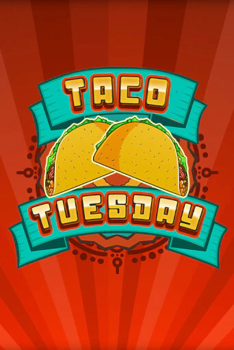 Демо игра Taco Tuesday играть онлайн | Casino X Official бесплатно