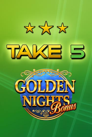 Демо игра Take 5 Golden Nights играть онлайн | Casino X Official бесплатно