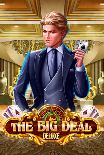 Демо игра The Big Deal Deluxe играть онлайн | Casino X Official бесплатно