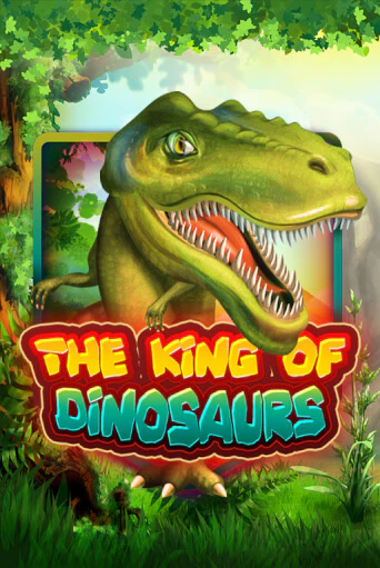 Демо игра The King of Dinosaurs играть онлайн | Casino X Official бесплатно