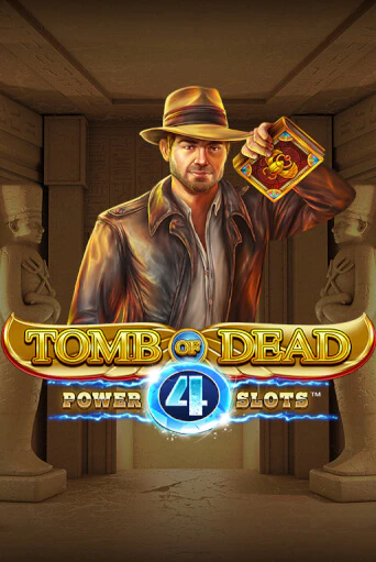 Демо игра Tomb of Dead: Power 4 slots играть онлайн | Casino X Official бесплатно