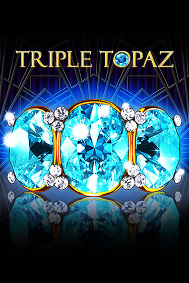 Демо игра Triple Topaz играть онлайн | Casino X Official бесплатно