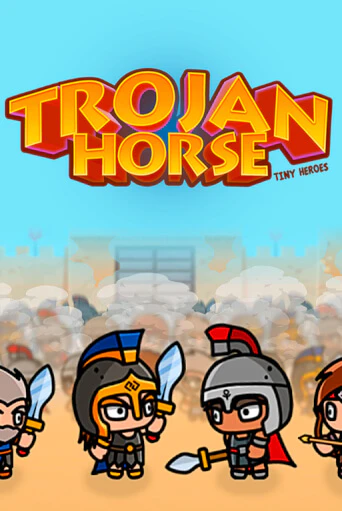 Демо игра Trojan Horse Tiny Heroes играть онлайн | Casino X Official бесплатно