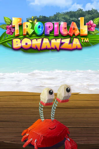 Демо игра Tropical Bonanza™ играть онлайн | Casino X Official бесплатно