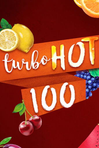 Демо игра Turbo Hot 100 играть онлайн | Casino X Official бесплатно