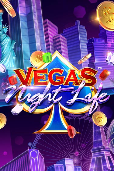 Демо игра Vegas Night Life играть онлайн | Casino X Official бесплатно