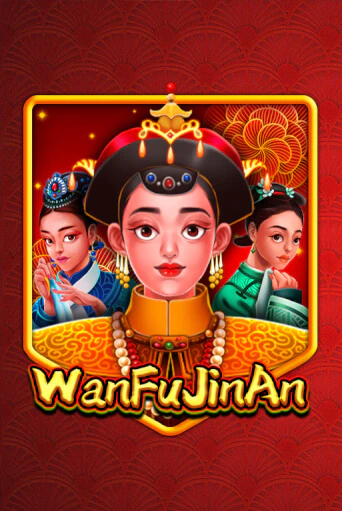 Демо игра WanFu JinAn играть онлайн | Casino X Official бесплатно