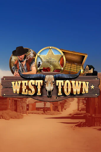 Демо игра West Town играть онлайн | Casino X Official бесплатно