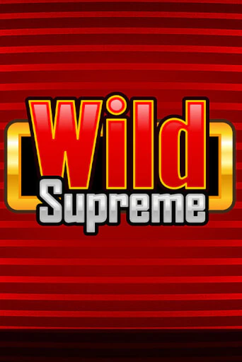 Демо игра Wild Supreme играть онлайн | Casino X Official бесплатно