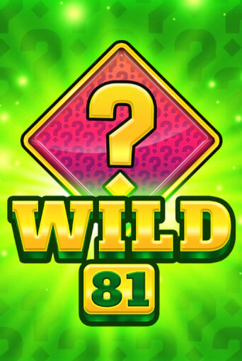 Демо игра Wild 81 играть онлайн | Casino X Official бесплатно