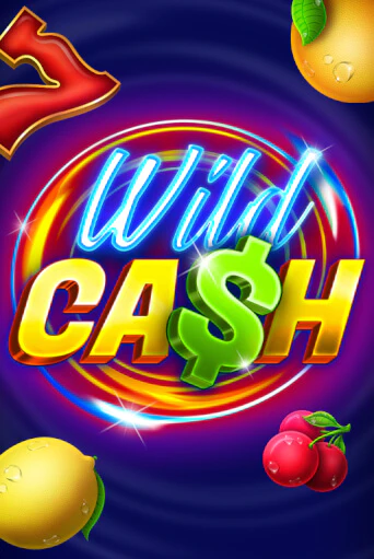 Демо игра Wild Cash играть онлайн | Casino X Official бесплатно