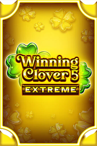 Демо игра Winning Clover 5 Extreme играть онлайн | Casino X Official бесплатно