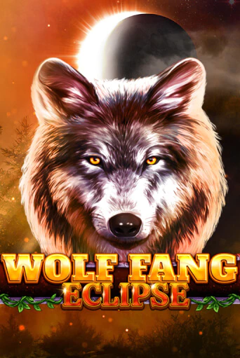 Демо игра Wolf Fang - Eclipse играть онлайн | Casino X Official бесплатно