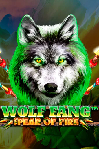 Демо игра Wolf Fang - Spear Of Fire играть онлайн | Casino X Official бесплатно