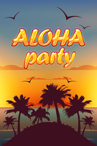 Демо игра Aloha Party играть онлайн | Casino X Official бесплатно