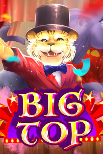 Демо игра Big Top играть онлайн | Casino X Official бесплатно