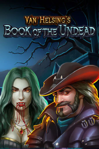 Демо игра Van Helsing's Book Of The Undead играть онлайн | Casino X Official бесплатно