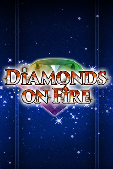 Демо игра Diamonds on Fire играть онлайн | Casino X Official бесплатно