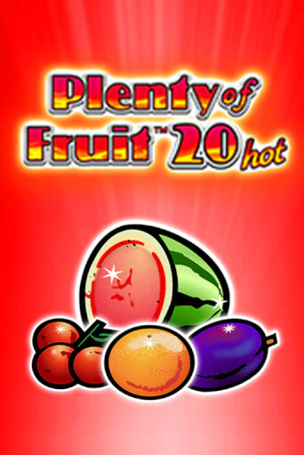 Демо игра Plenty of Fruit 20 hot играть онлайн | Casino X Official бесплатно