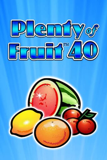 Демо игра Plenty of Fruit 40 играть онлайн | Casino X Official бесплатно