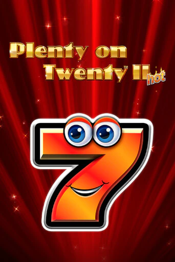 Демо игра Plenty on Twenty II Hot играть онлайн | Casino X Official бесплатно