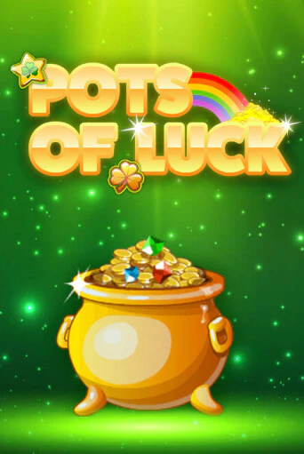 Демо игра Pots of Luck играть онлайн | Casino X Official бесплатно