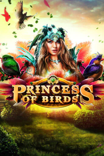 Демо игра Princess of Birds играть онлайн | Casino X Official бесплатно