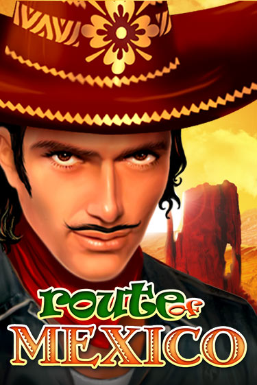 Демо игра Route Of Mexico играть онлайн | Casino X Official бесплатно