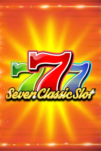 Демо игра Seven Classic Slot играть онлайн | Casino X Official бесплатно