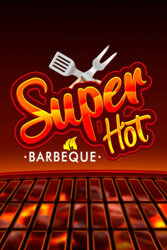 Демо игра Super Hot BBQ 50 играть онлайн | Casino X Official бесплатно