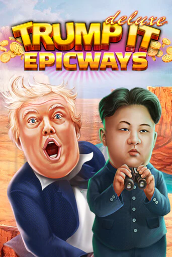 Демо игра Trump It Deluxe EPICWAYS играть онлайн | Casino X Official бесплатно